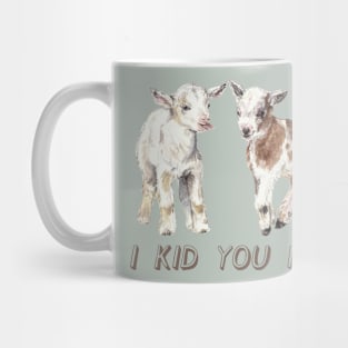 I Kid You Not: Baby Goat Watercolor Illustration Mug